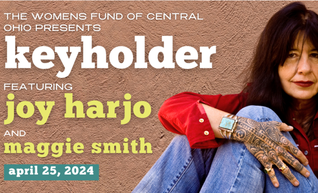 Joy Harjo wearing jeans and a red shirt with this written "The Women's Fund of Central Ohio Presents Keyholder featuring Joy Harjo and Maggie Smith April 25, 2024"